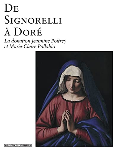 De Signorelli à Doré. La donation de Jeannine Poitrey et Marie-Claire Ballabio