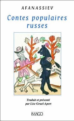 Les contes populaires russes : Volume 1