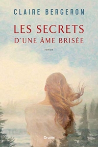 LES SECRETS D'UNE AME BRISEE