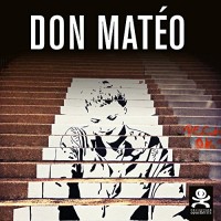 Don Mateo : Antidépresseur urbain