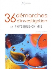 36 démarches d'investigation en physique-chimie