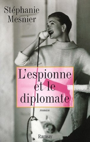 L'espionne et le diplomate