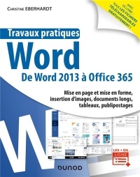 Travaux pratiques - Word - Toutes versions 2013 à 2019 et Office 365