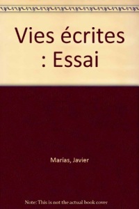 Vies écrites : Essai