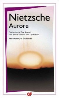 Aurore : Pensées sur les préjugés moraux