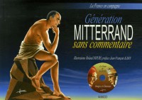 Génération Mitterrand sans commentaire (1DVD)