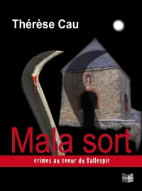 Mala Sort Crimes en Vallespir