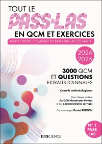 PASS & LAS Tout en QCM et exercices 2024-2025: Tout le tronc commun du parocurs Acces Santé