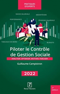 Piloter le Contrôle de la Gestion Sociale: Analyser, optimiser, motiver, fidéliser
