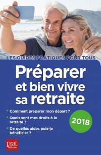 Préparer et bien vivre sa retraite