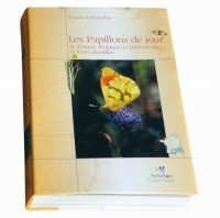 Les Papillons De Jour De France, Belgiqueet Luxemboug Et Leurs Chenilles/the Butterflies of France, Belgium and Luxembourg and Their Caterpillars