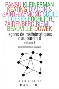 Leçons de mathématiques d'aujourd'hui : Volume 5