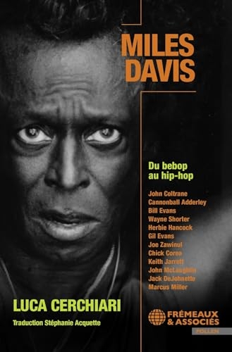 Miles Davis: Du bebop au hip-hop