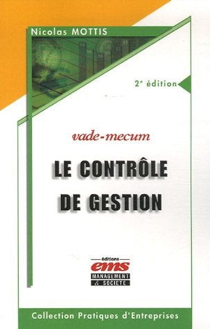 Le contrôle de gestion: Vade-mecum