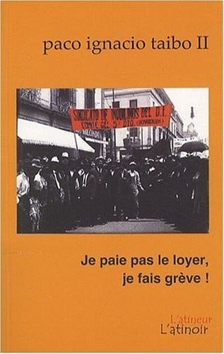 Je paie pas le loyer, je fais grève !