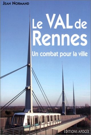 Le Val de Rennes : Un combat pour la ville