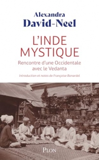 L'Inde mystique, rencontre d'une occidentale avec le Vedanta