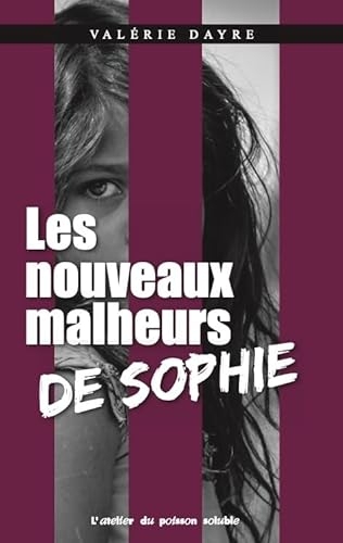 Les nouveaux malheurs de sophie