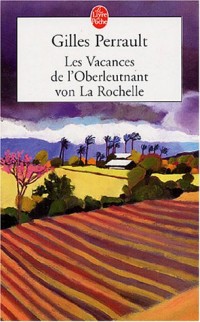Les vacances de l'Oberleutnant von La Rochelle