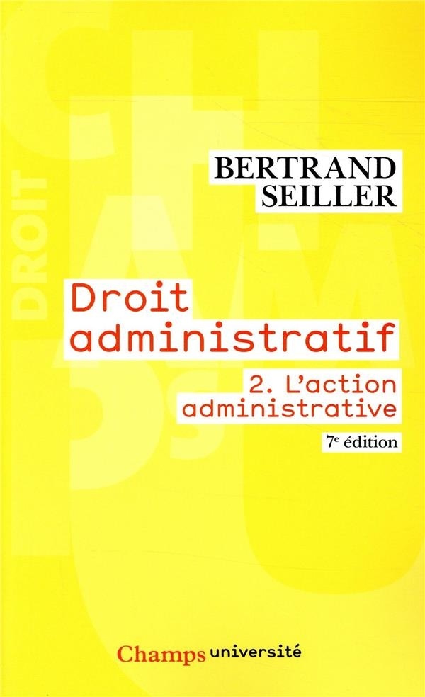 Droit administratif : Tome 2, L'action administrative