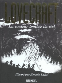 Lovecraft, tome 3 : La Couleur tombée du ciel