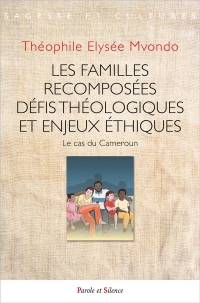 Les familles recomposées: Le cas du Cameroun