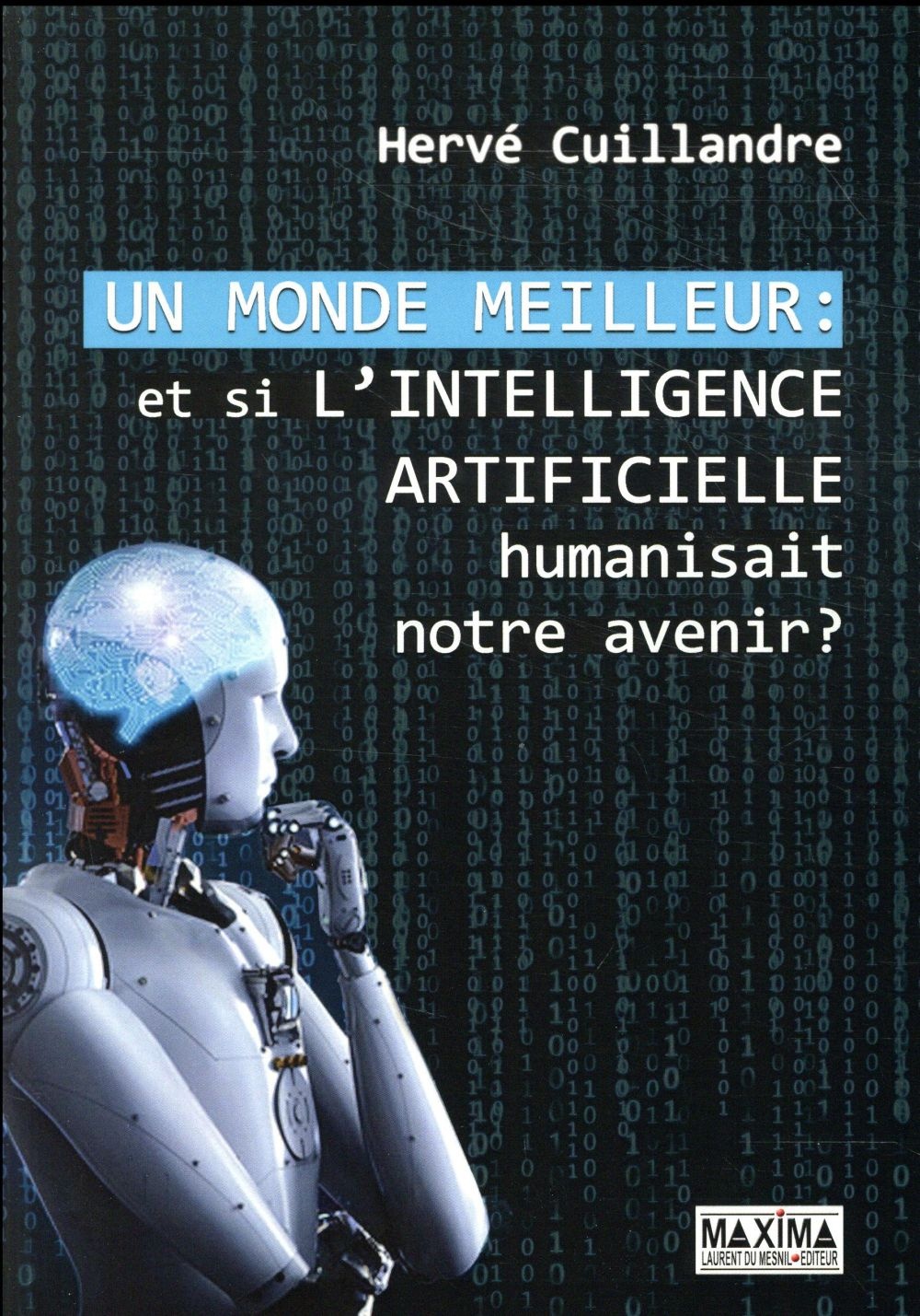 Un monde meilleur : et si l'intelligence artificielle humanisait notre avenir ?