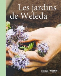 Les jardins de Weleda