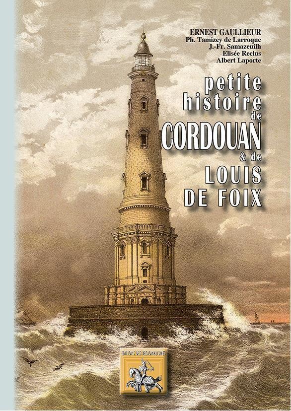 Petite Histoire de Cordouan & de Louis de Foix