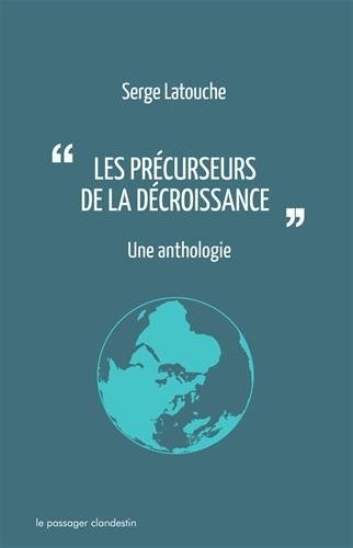 Les précurseurs de la décroissance, une anthologie