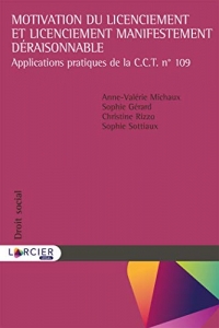 Motivation du licenciement et licenciement manifestement déraisonnable: Applications pratiques de la C.C.T. n°109