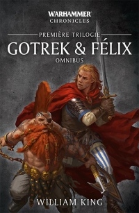 Warhammer Chronicles: Gotrek & Felix Premiere Trilogie