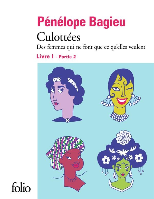 Culottées 1: Des femmes qui ne font que ce qu'elles veulent
