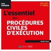 L ESSENTIEL DES PROCEDURES CIVILES D EXECUTION 11EME EDITION