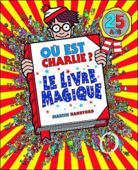 CHARLIE 25 ANS LIVRE MAGIQUE