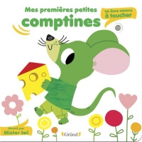 Mes petites comptines : un livre sonore à toucher