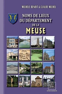Noms de lieux du Département de la Meuse