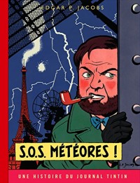 Blake & Mortimer - tome 8 - S.O.S. Météores - Version Journal Tintin