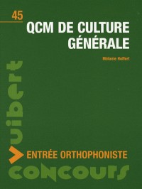 QCM de culture générale : Concours entrée orthophoniste