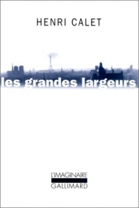 Les Grandes largeurs: Balades parisiennes