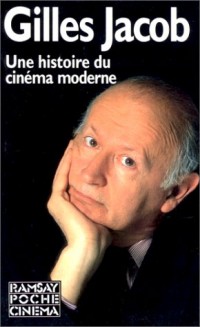 Une Histoire du cinema moderne