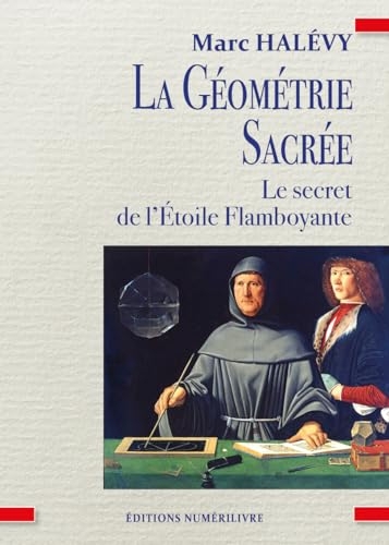 LA GÉOMÉTRIE SACRÉE, LE SECRET DE L’ÉTOILE FLAMBOYANTE