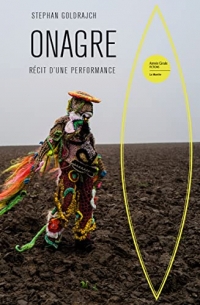 Onagre: Récit d'une performance
