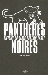 Panthères noires : Histoire du Black Panther Party