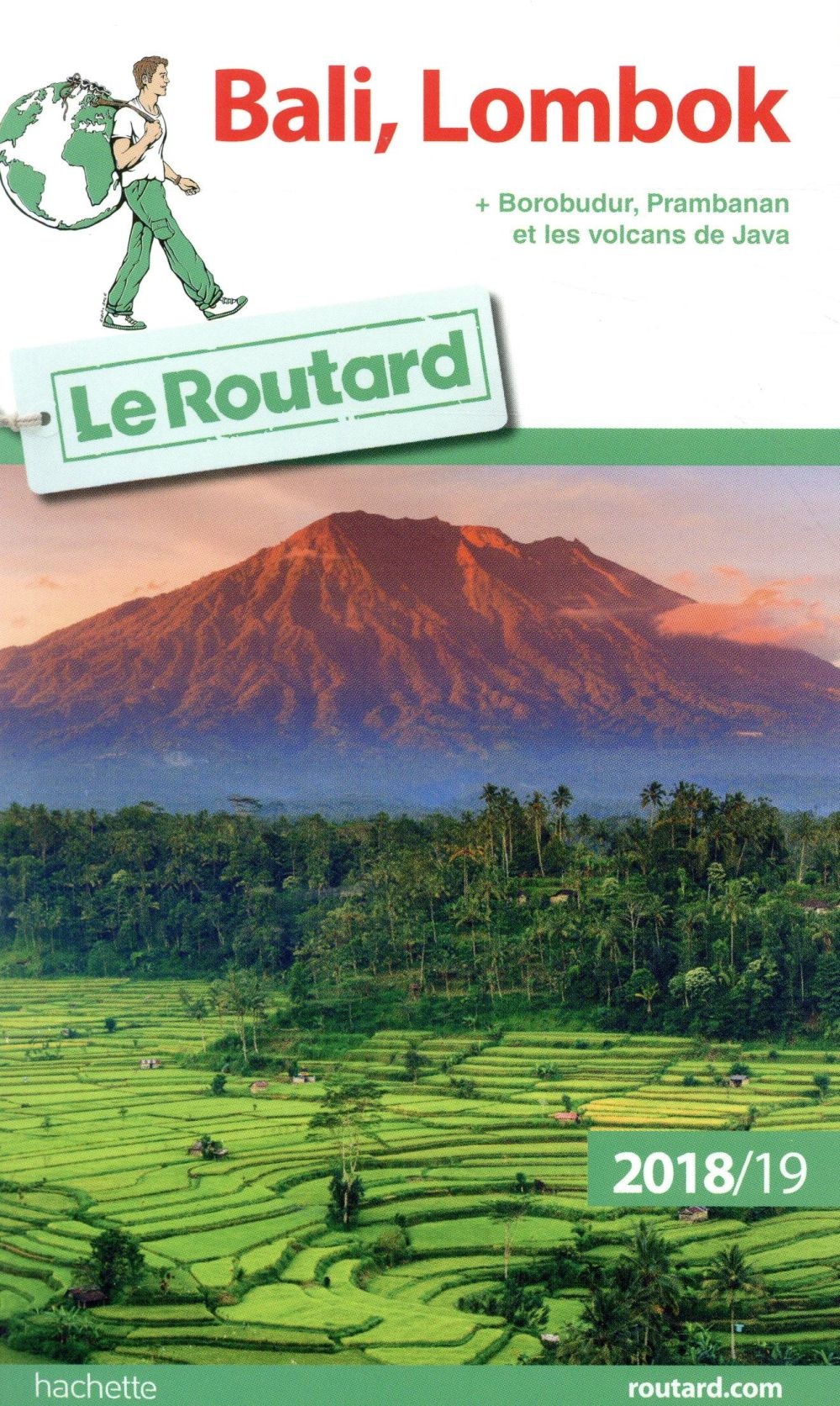 Guide du Routard Bali-Lombok 2018/19: + Borobudur, Prabanan et les volcans de Java