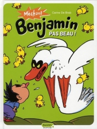 Méchant Benjamin - tome 2 - Pas beau !