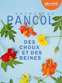 Des Choux et des reines: Livre audio 2 CD MP3