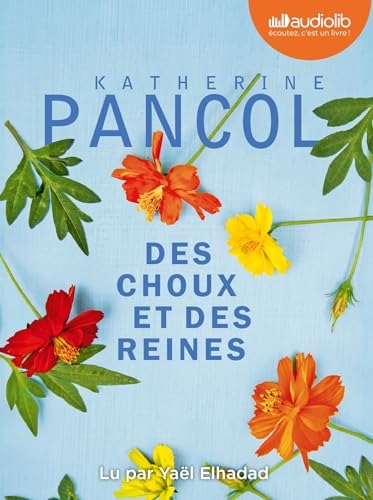 Des Choux et des reines: Livre audio 2 CD MP3