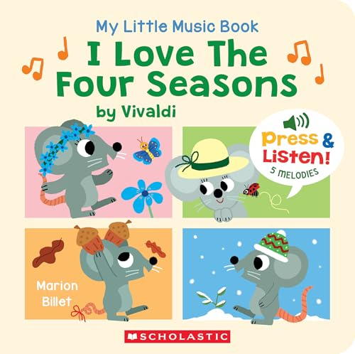 My Little Music Book: I Love the Four Seasons [9781546171720]