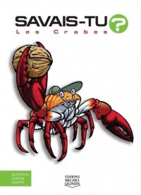 Savais-tu ? - Les crabes